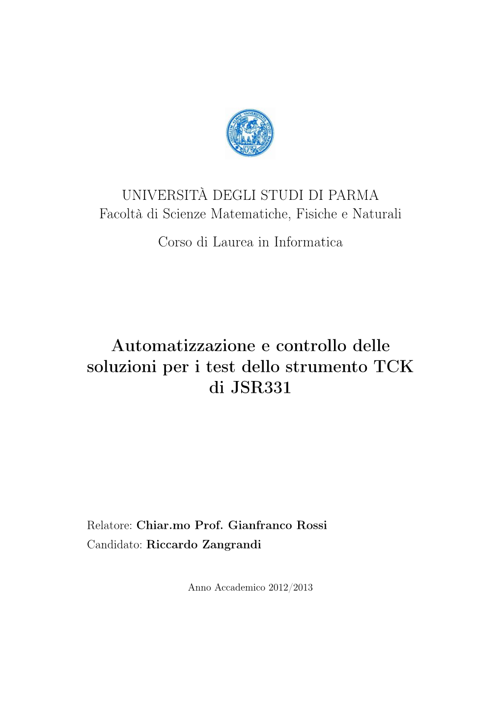 Automatizzazione E Controllo Delle Soluzioni Per I Test Dello Strumento TCK Di JSR331