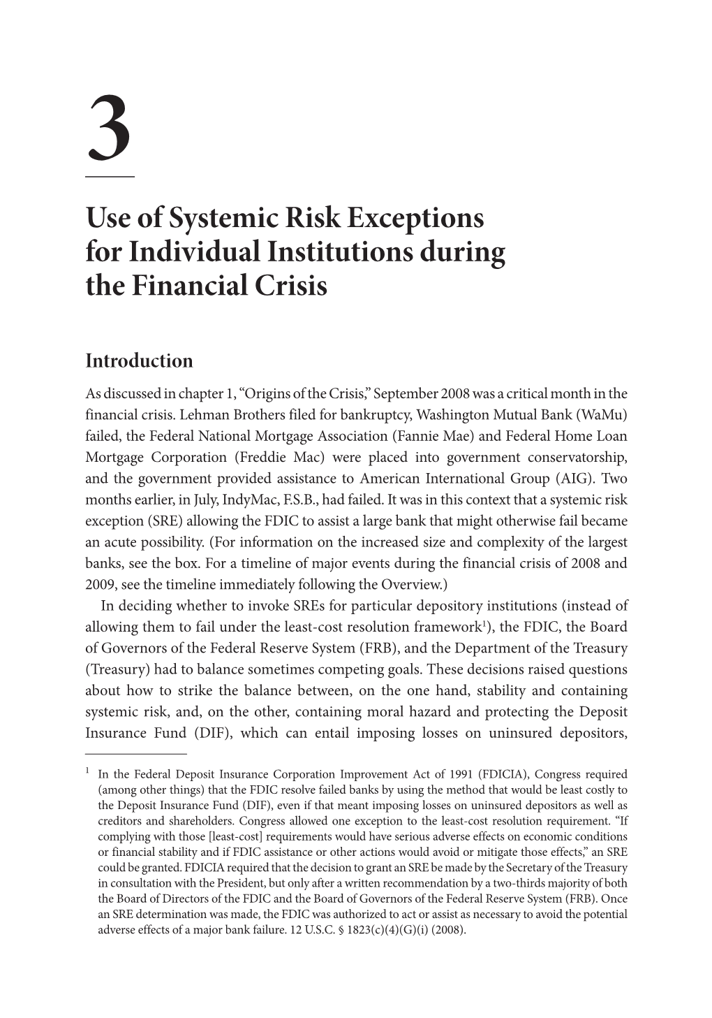 Use of Systemic Risk Exceptions for Individual Institutions During the Financial Crisis