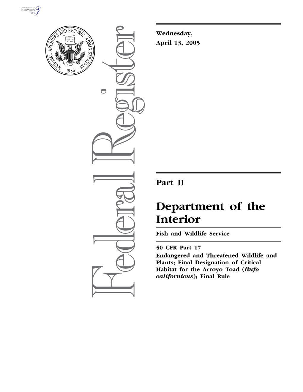 Final Designation of Critical Habitat for the Arroyo Toad (Bufo Californicus); Final Rule