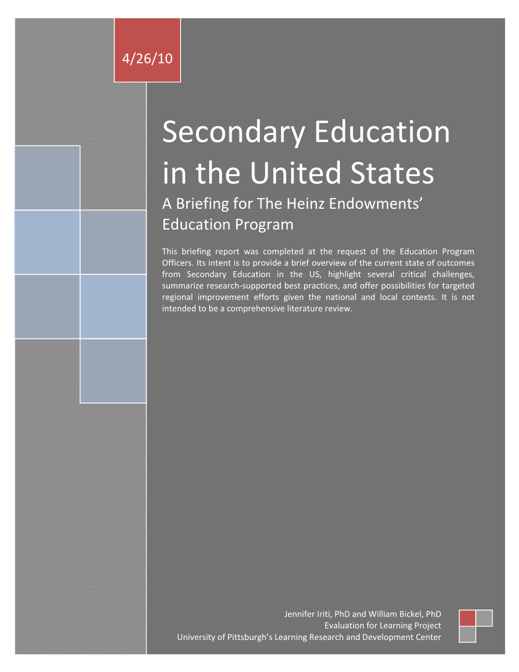 Secondary Education in the United States a Briefing for the Heinz Endowments’ Education Program