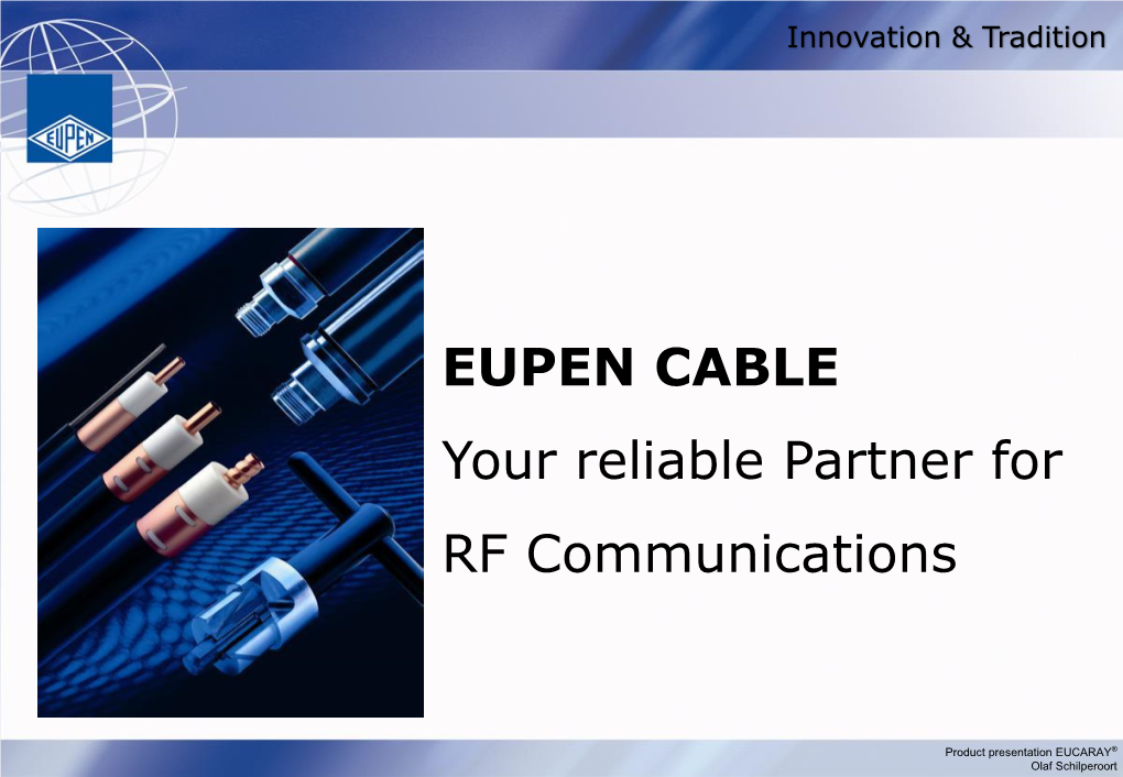 EUCARAY® Eupen Radiating Cables