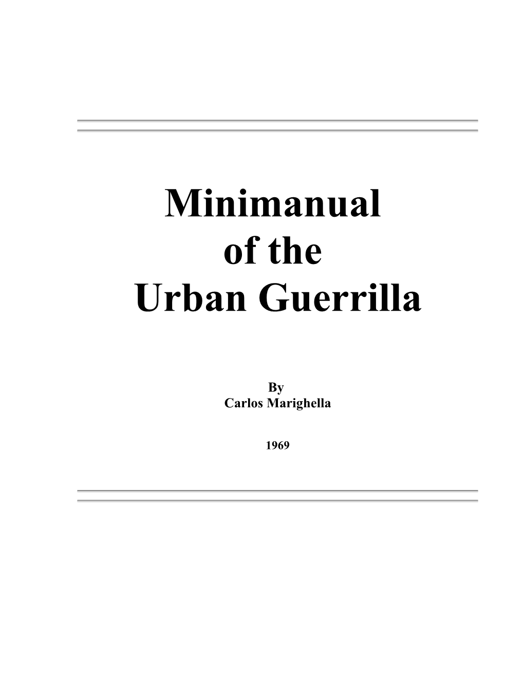 Minimanual of the Urban Guerrilla by Carlos Marighella