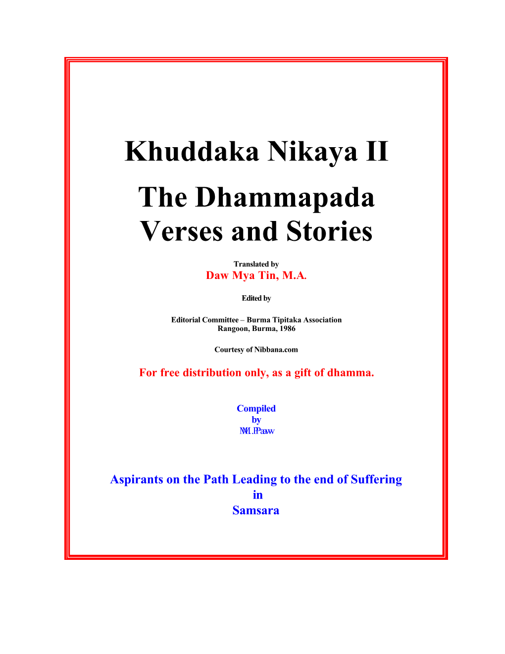 Khuddaka Nikaya II the Dhammapada Verses and Stories