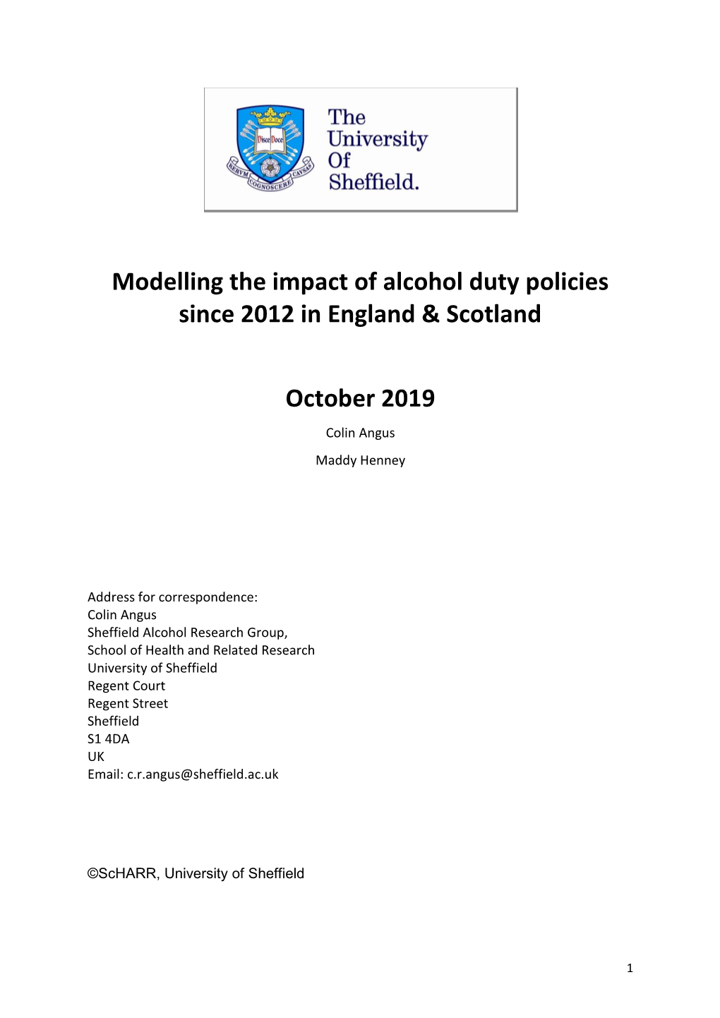 Modelling the Impact of Alcohol Duty Policies Since 2012 in England & Scotland