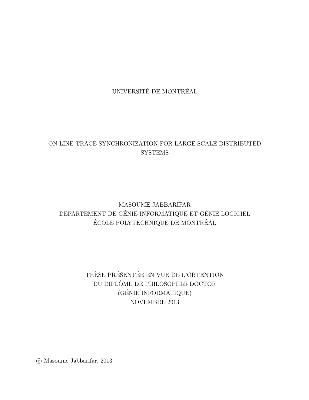 On Line Trace Synchronization for Large Scale Distributed Systems