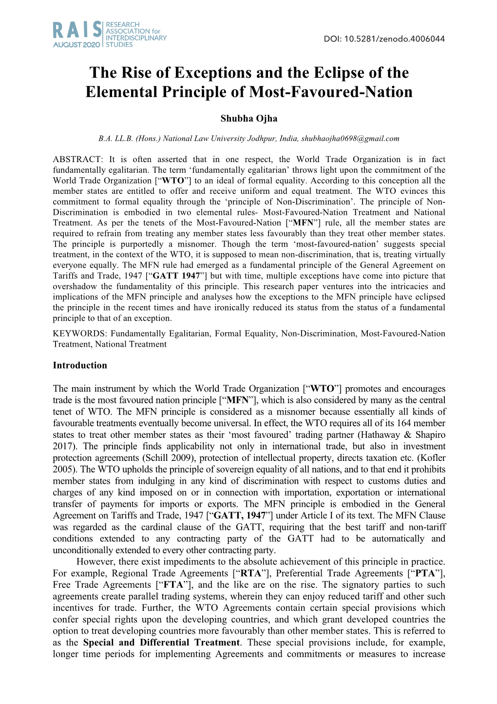 R AA I SS INTERDISCIPLINARY DOI: 10.5281/Zenodo.4006044 AUGUST 2020 STUDIES the Rise of Exceptions and the Eclipse of the Elemental Principle of Most-Favoured-Nation