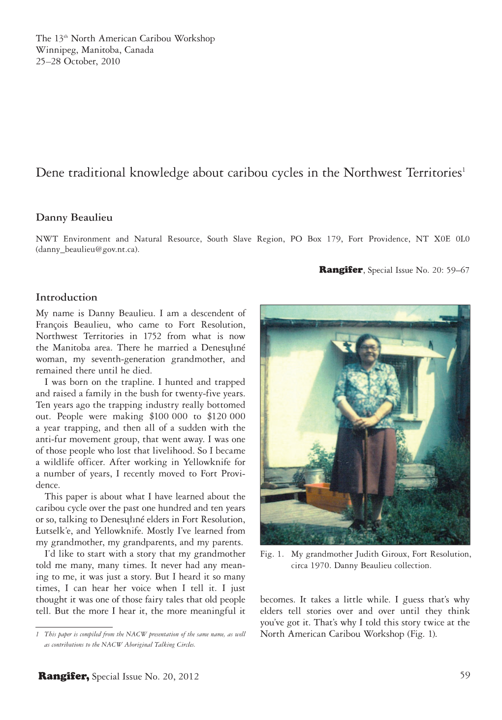 Dene Traditional Knowledge About Caribou Cycles in the Northwest Territories1