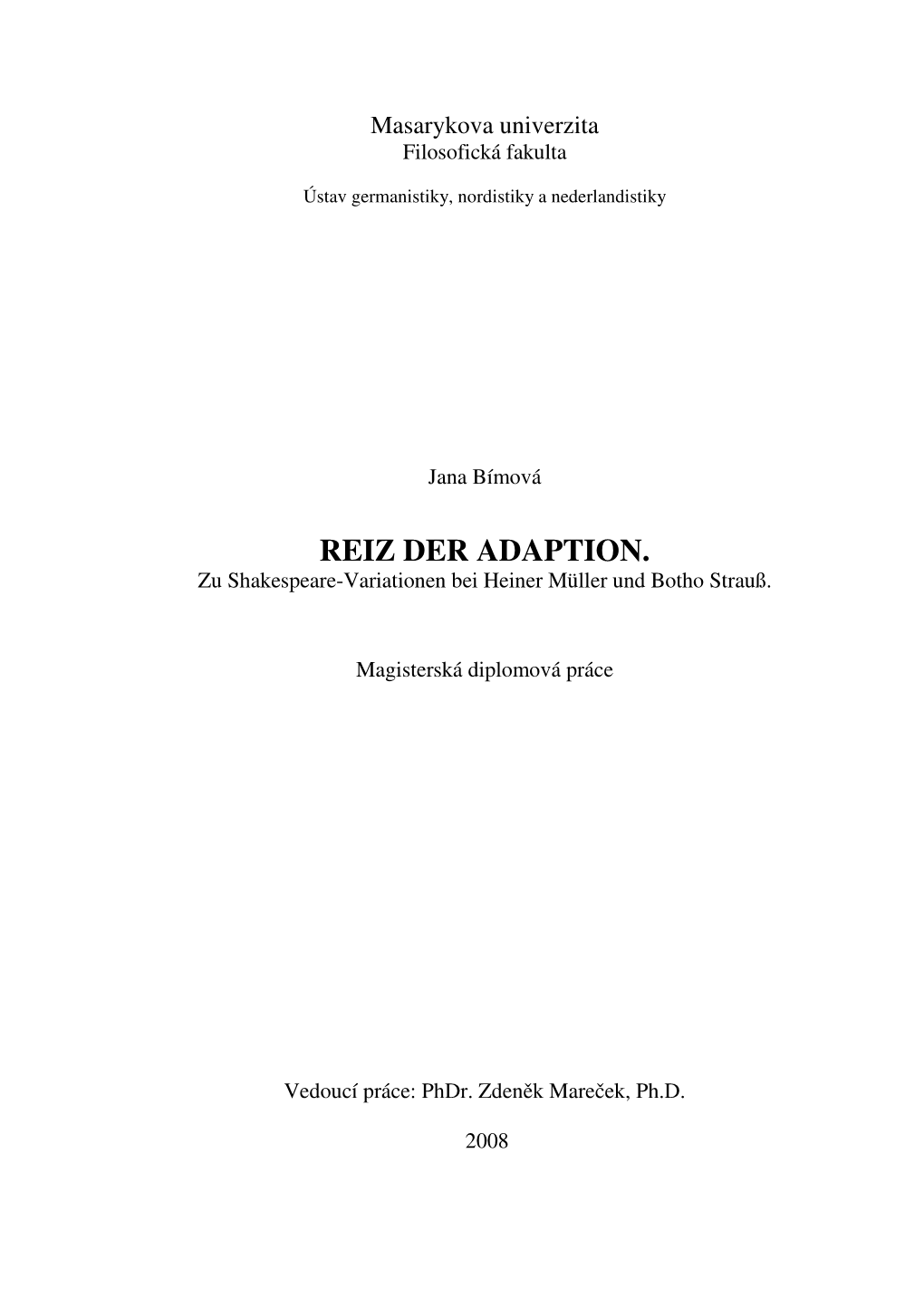 REIZ DER ADAPTION. Zu Shakespeare-Variationen Bei Heiner Müller Und Botho Strauß