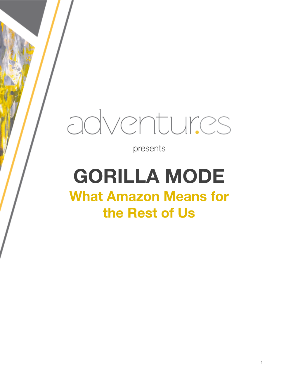 GORILLA MODE What Amazon Means for the Rest of Us