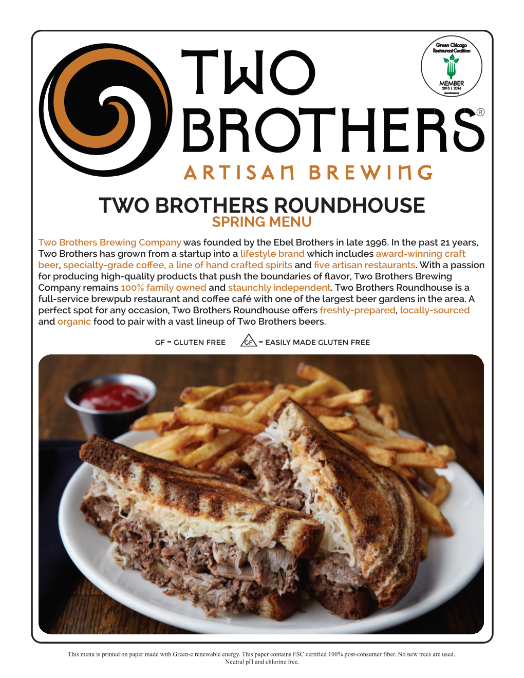 ROUNDHOUSE SPRING MENU Two Brothers Brewing Company Was Founded by the Ebel Brothers in Late 1996