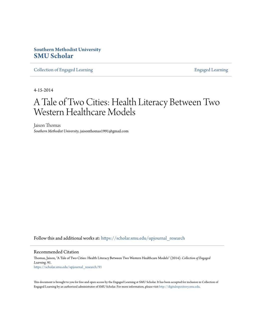 Health Literacy Between Two Western Healthcare Models Jaison Thomas Southern Methodist University, Jaisonthomas1991@Gmail.Com