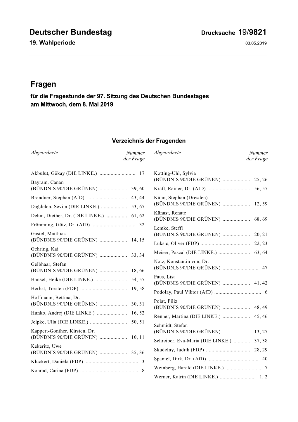 Drucksache 19/9821 19