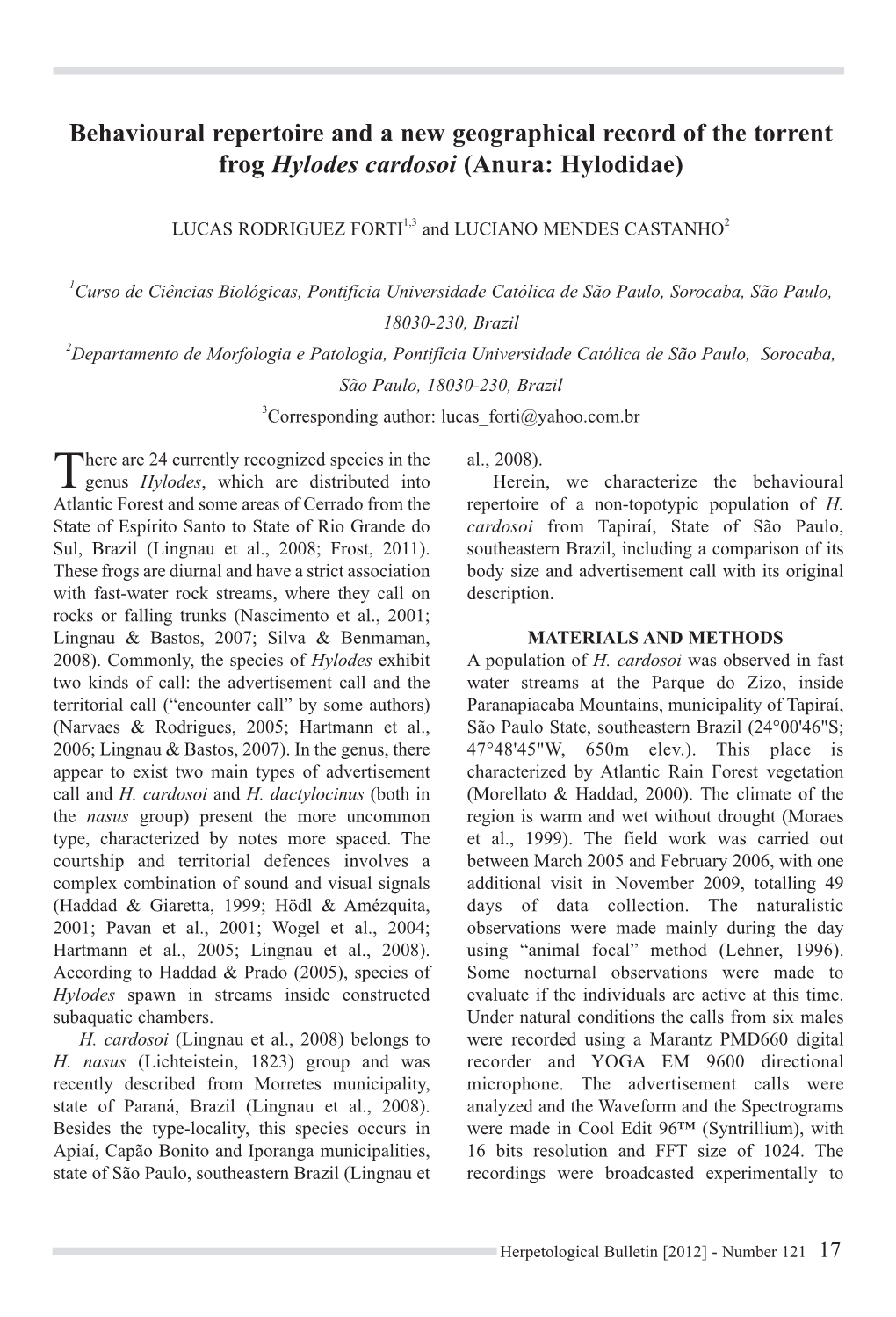 Behavioural Repertoire and a New Geographical Record of the Torrent Frog Hylodes Cardosoi (Anura: Hylodidae)