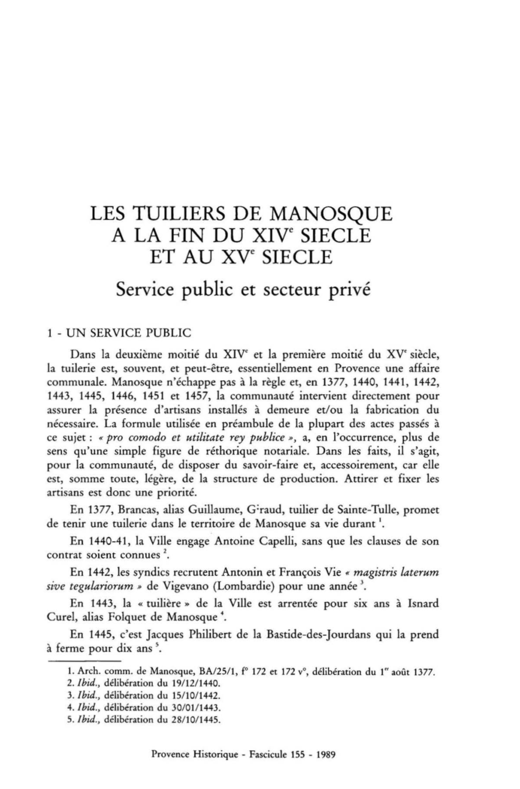 LES TUILIERS DE MANOSQUE a LA FIN DU Xive SIECLE ET AU Xve SIECLE Service Public Et Secteur Privé