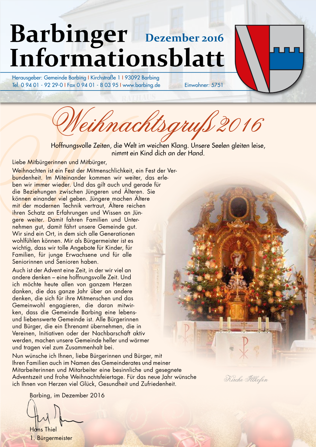 Dezember 2016 Informationsblatt Herausgeber: Gemeinde Barbing I Kirchstraße 1 I 93092 Barbing Tel