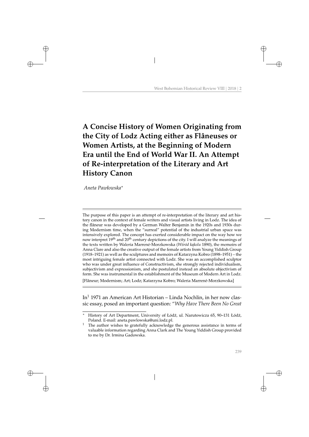 A Concise History of Women Originating from the City of Lodz Acting Either As Flâneuses Or Women Artists, at the Beginning of Modern Era Until the End of World War II