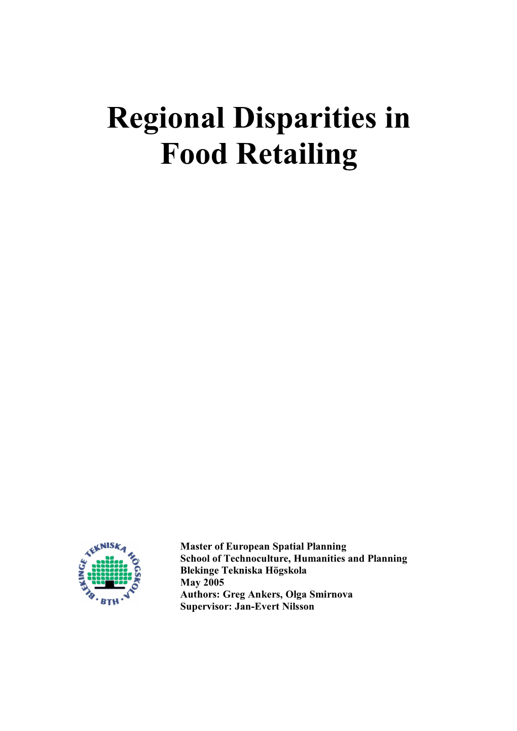 Regional Disparities in Food Retailing