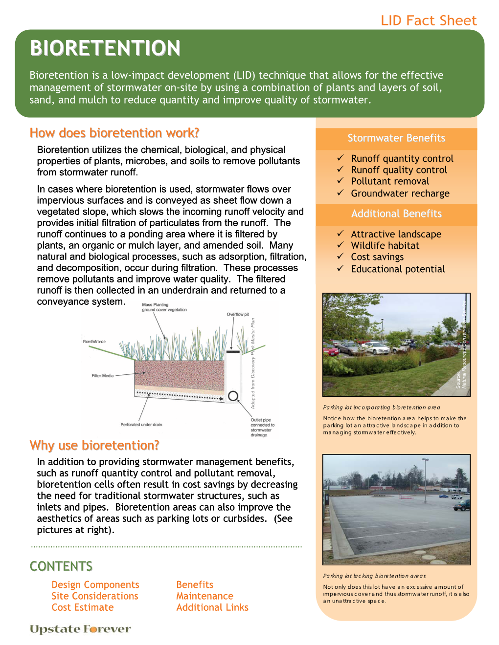 Bioretention Cells Often Result in Cost Savings by Decreasing the Need for Traditional Stormwater Structures, Such As Inlets and Pipes