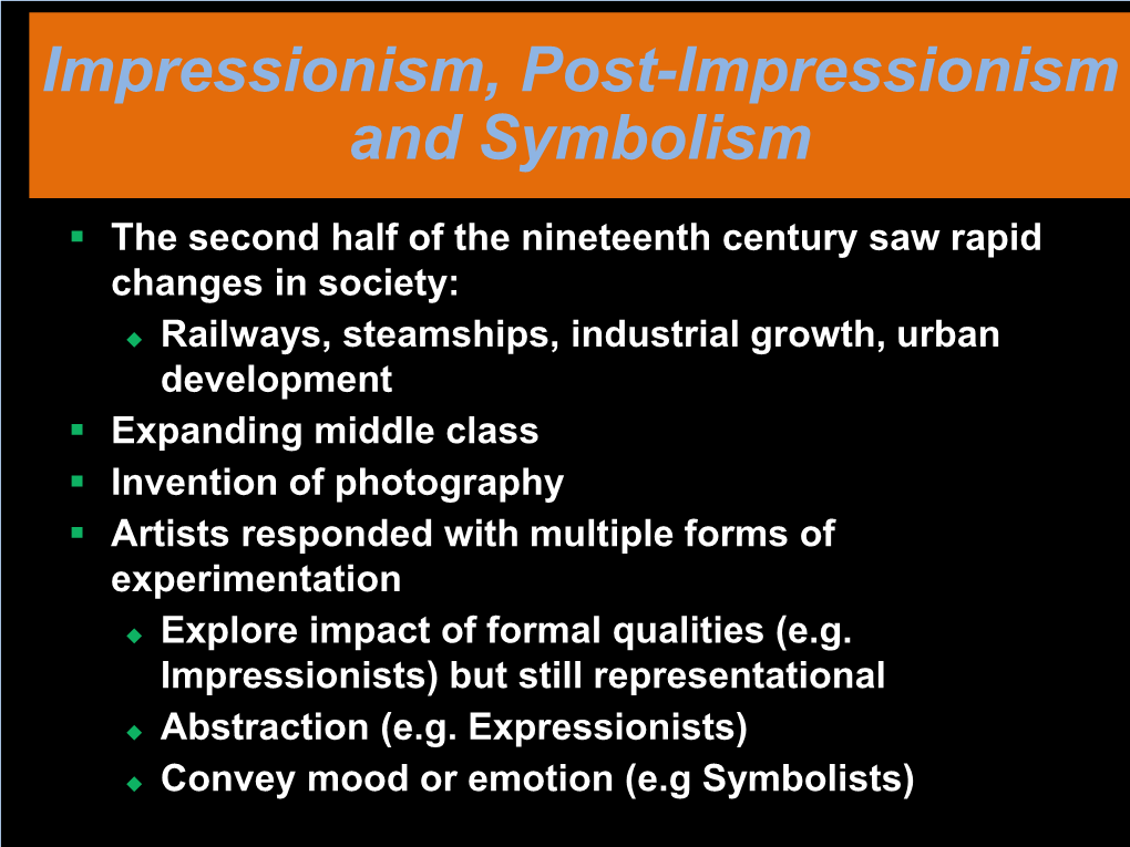 Impressionism, Post-Impressionism and Symbolism