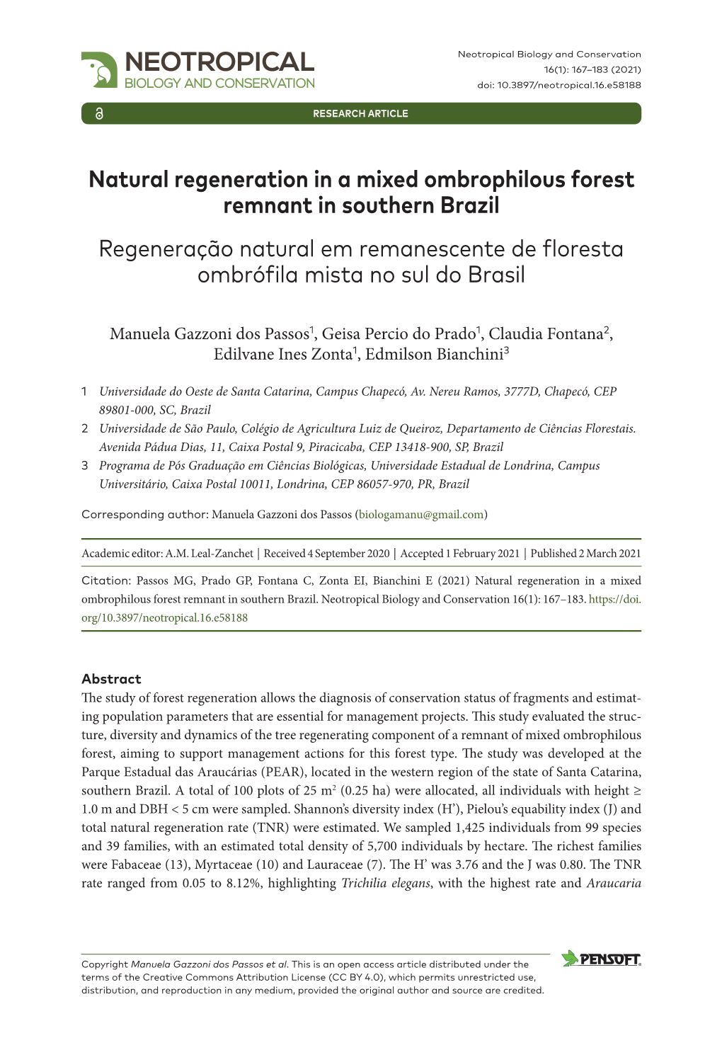 ﻿Natural Regeneration in a Mixed Ombrophilous Forest Remnant In