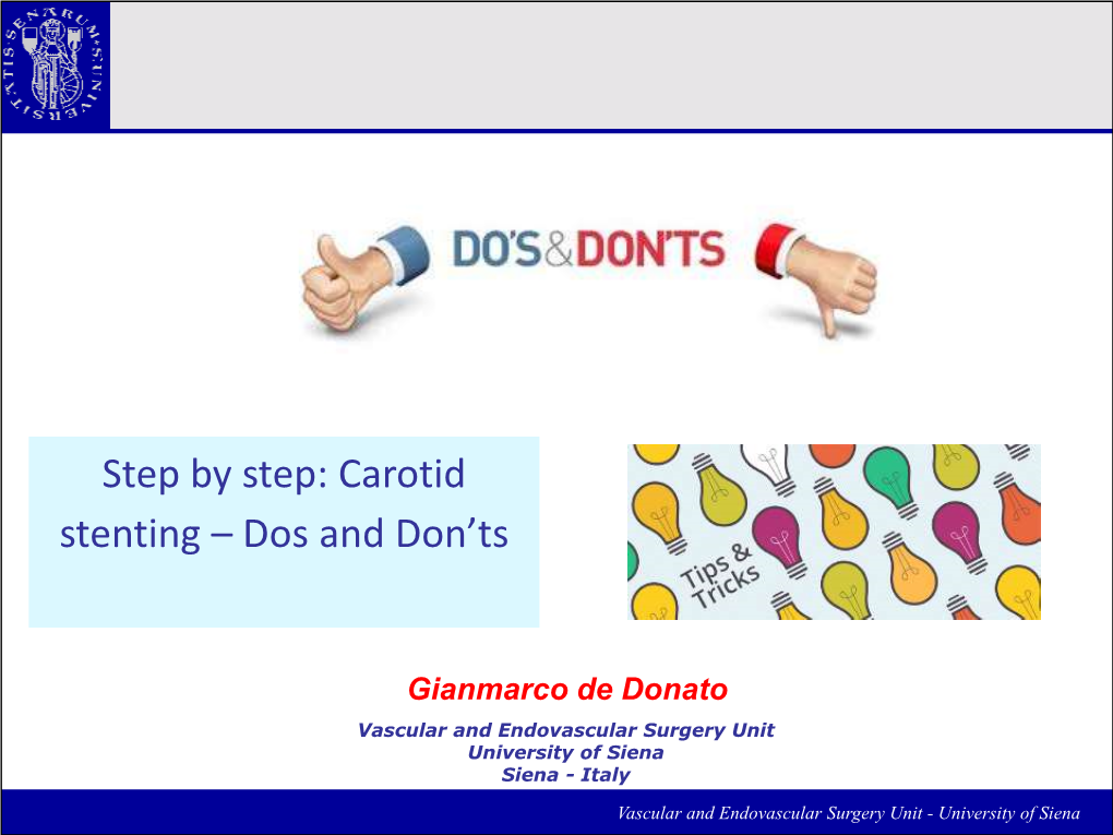 Carotid Stenting – Dos and Don’Ts