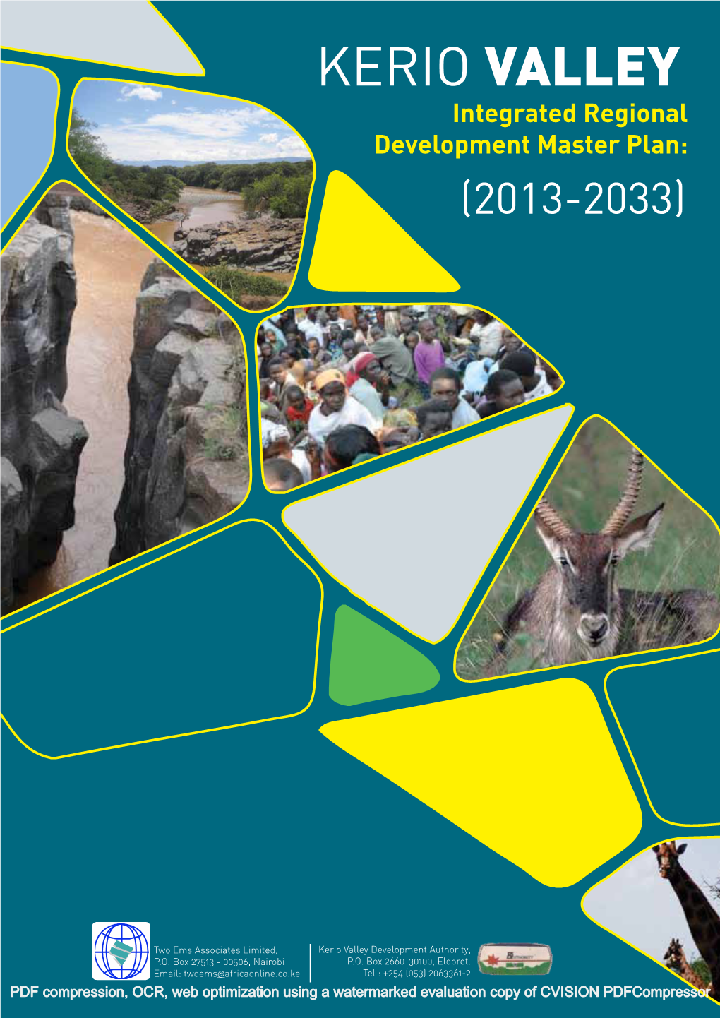 KERIO VALLEY Integrated Regional Development Master Plan: (2013-2033)