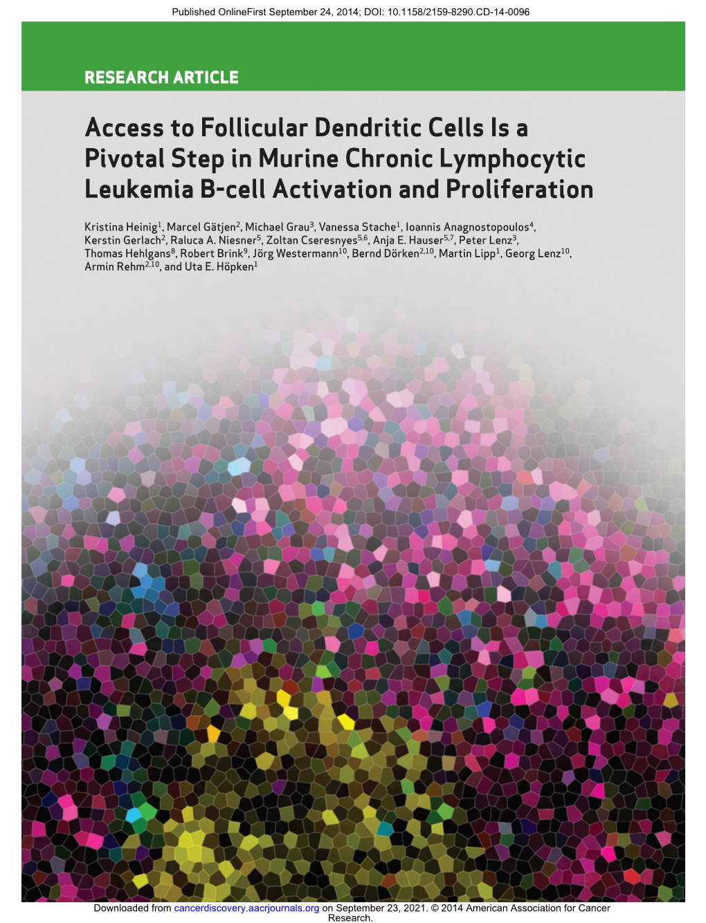 Access to Follicular Dendritic Cells Is a Pivotal Step in Murine Chronic Lymphocytic Leukemia B-Cell Activation and Proliferation