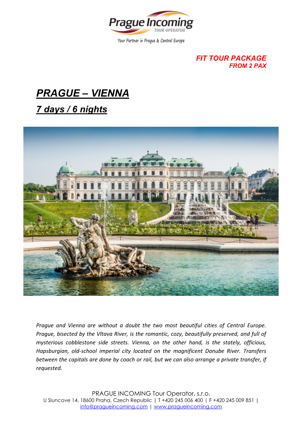 PRAGUE – VIENNA 7 Days / 6 Nights