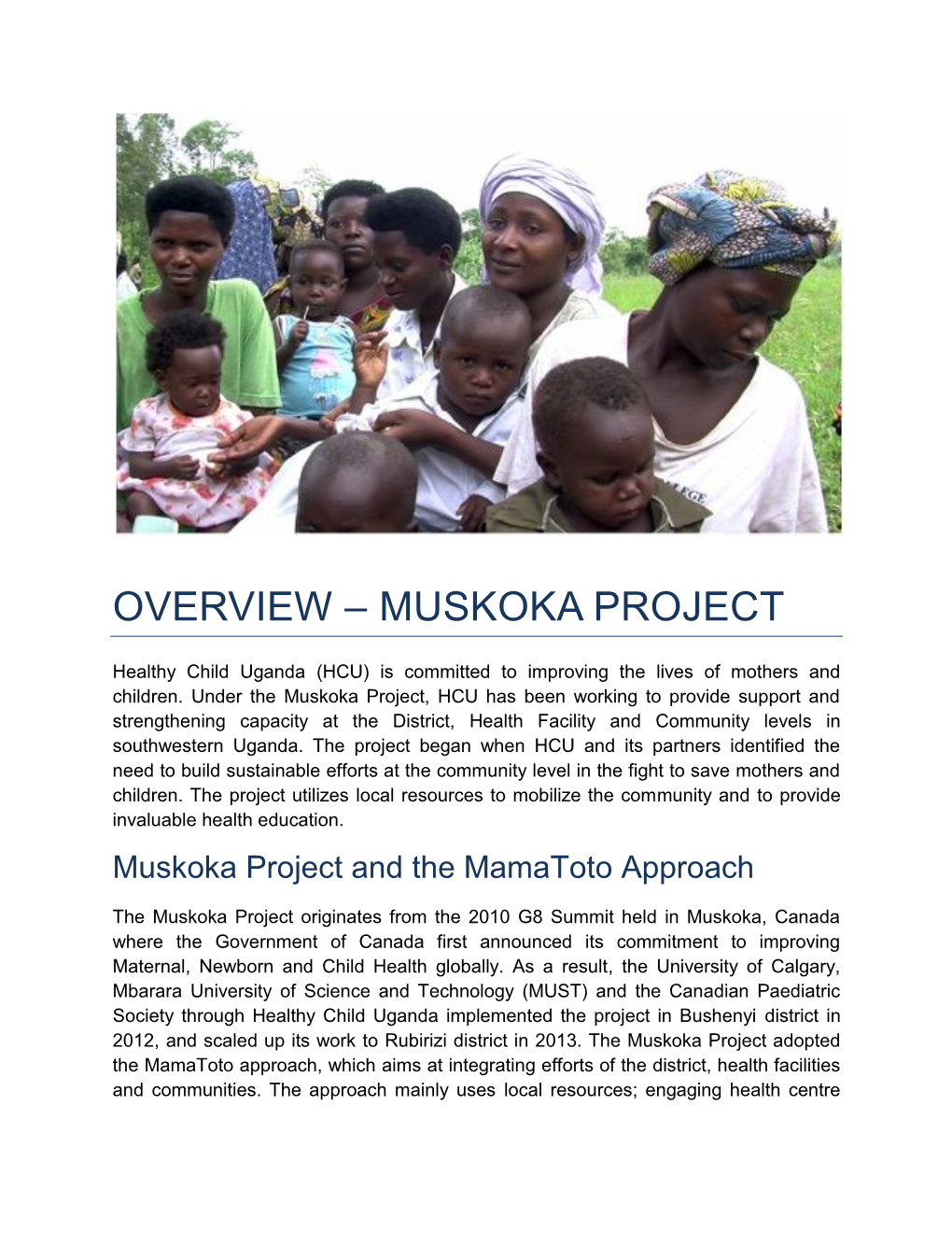 Overview – Muskoka Project
