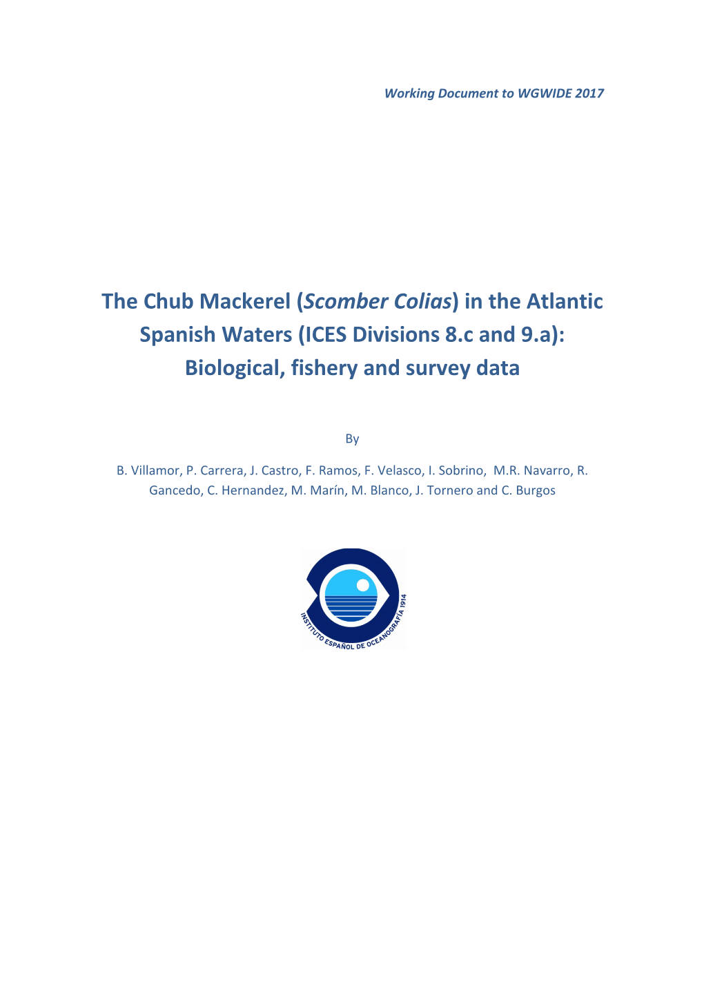 The Chub Mackerel (Scomber Colias) in the Atlantic Spanish Waters (ICES Divisions 8.C and 9.A): Biological, Fishery and Survey Data