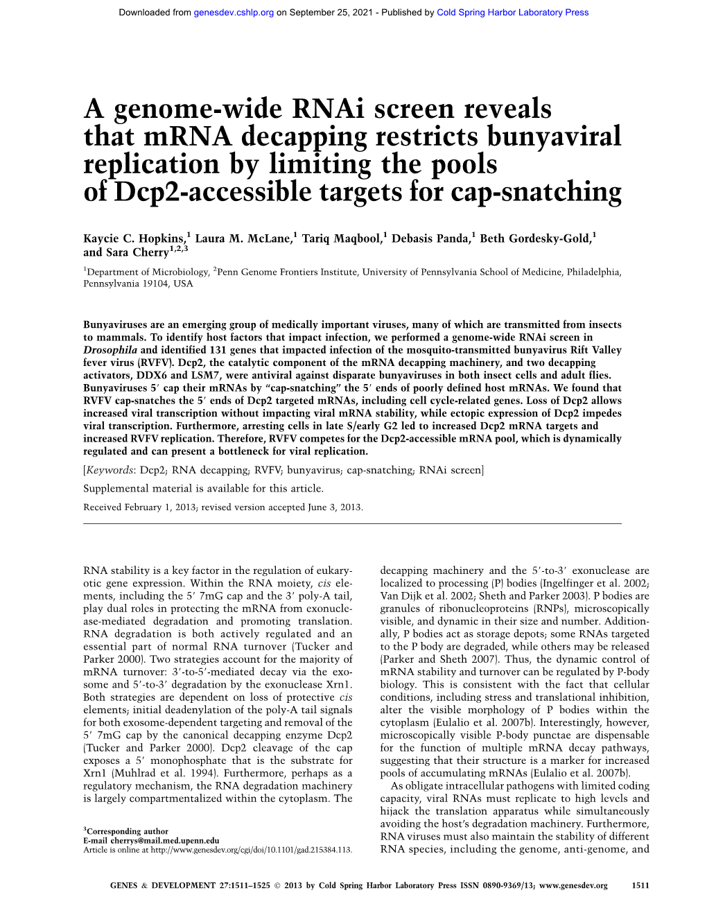 A Genome-Wide Rnai Screen Reveals That Mrna Decapping Restricts Bunyaviral Replication by Limiting the Pools of Dcp2-Accessible Targets for Cap-Snatching