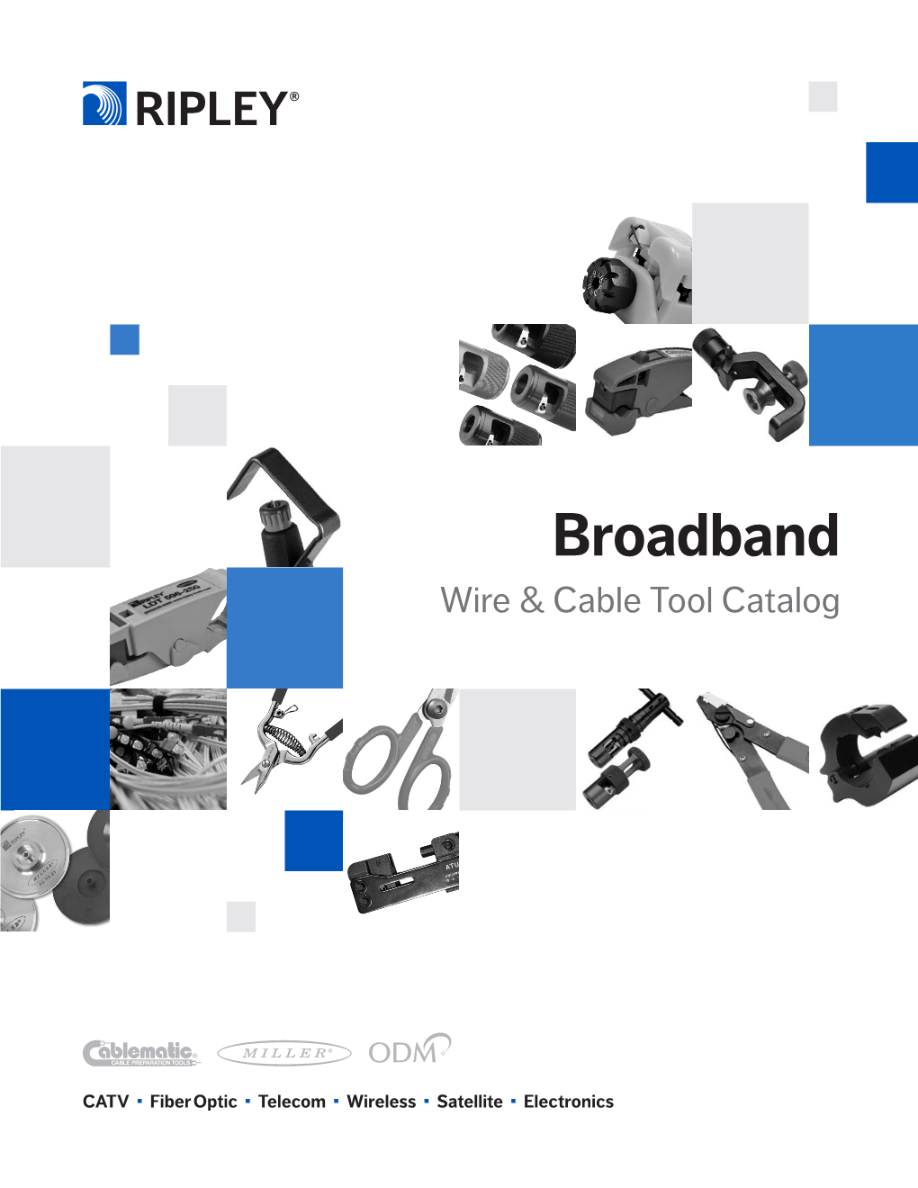 Broadband Wire & Cable Tool Catalog