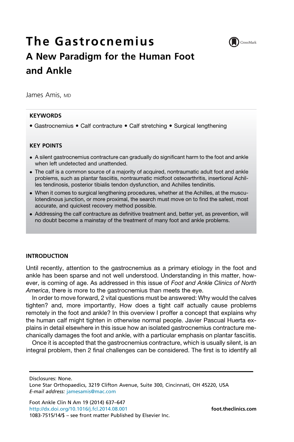 The Gastrocnemius a New Paradigm for the Human Foot and Ankle