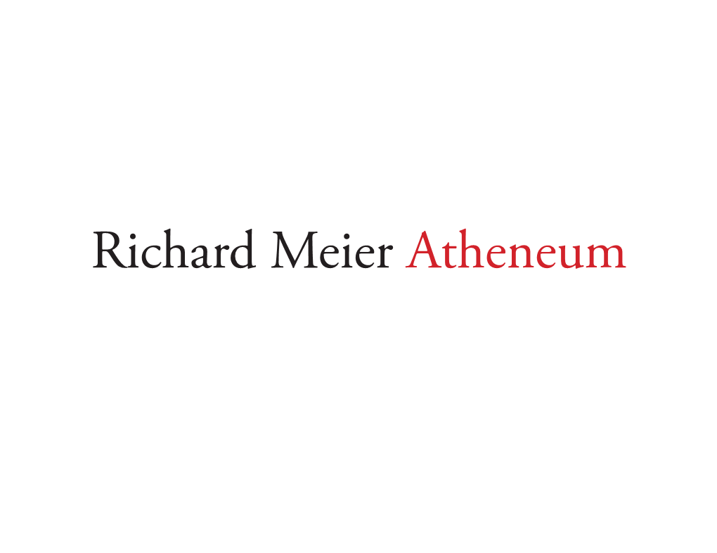 Richard Meier Atheneum