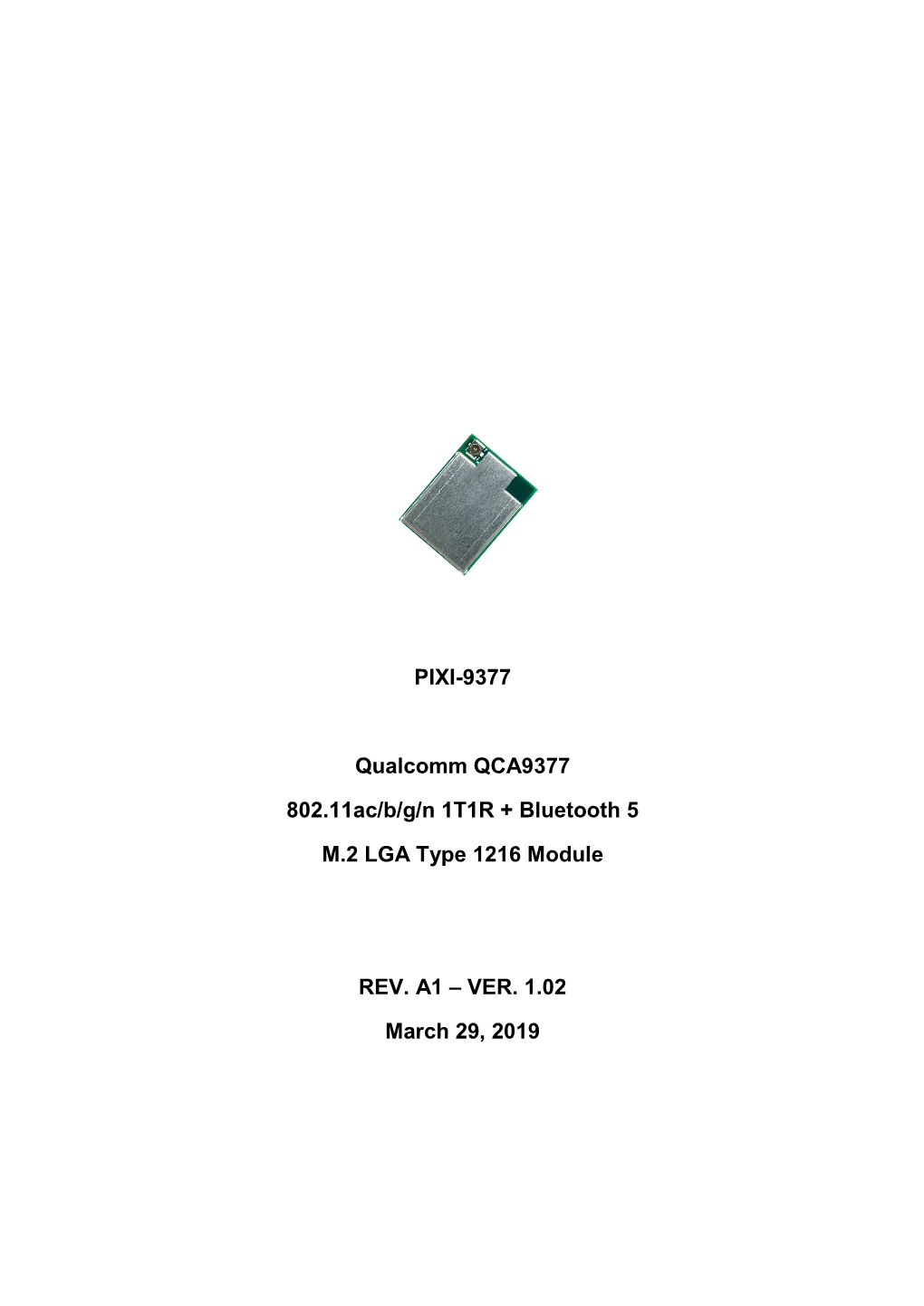 PIXI-9377 Qualcomm QCA9377 802.11Ac/B/G/N 1T1R + Bluetooth 5