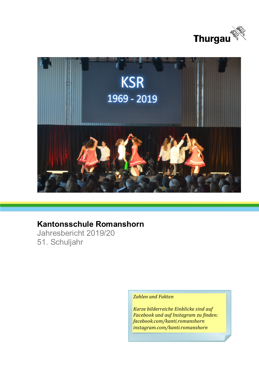 Kantonsschule Romanshorn Jahresbericht 2019/20 51. Schuljahr