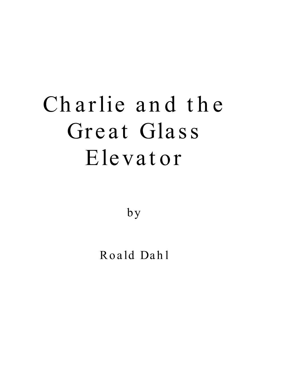 Charlie and the Great Glass Elevator