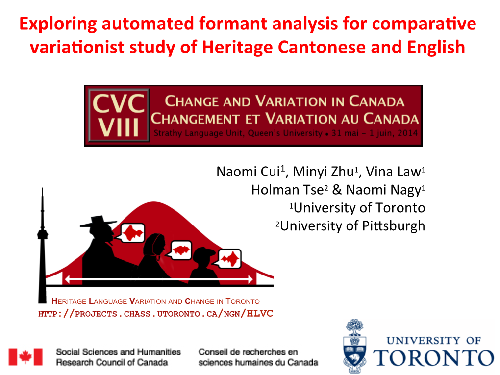 Exploring Automated Formant Analysis for Comparalve Varialonist Study Of