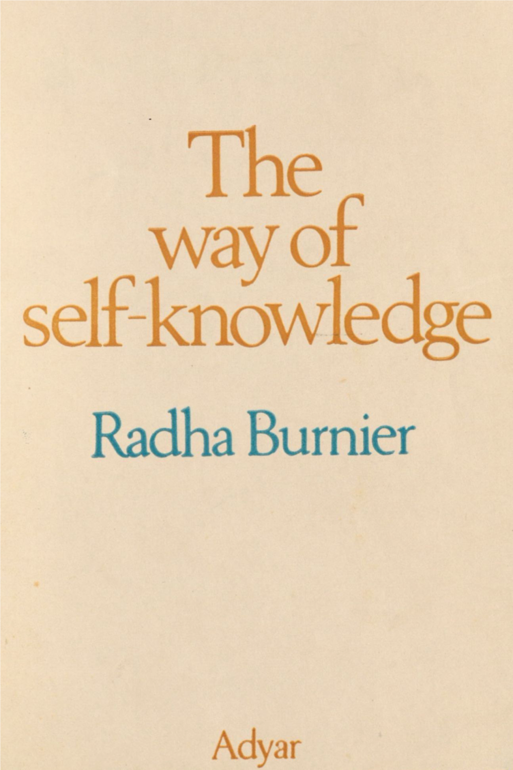 Way Or Self-Knowledge Radha Burnier