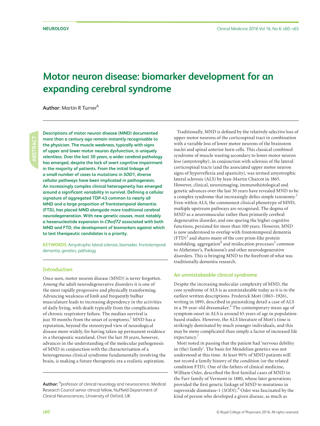 Motor Neuron Disease: Biomarker Development for an Expanding Cerebral Syndrome