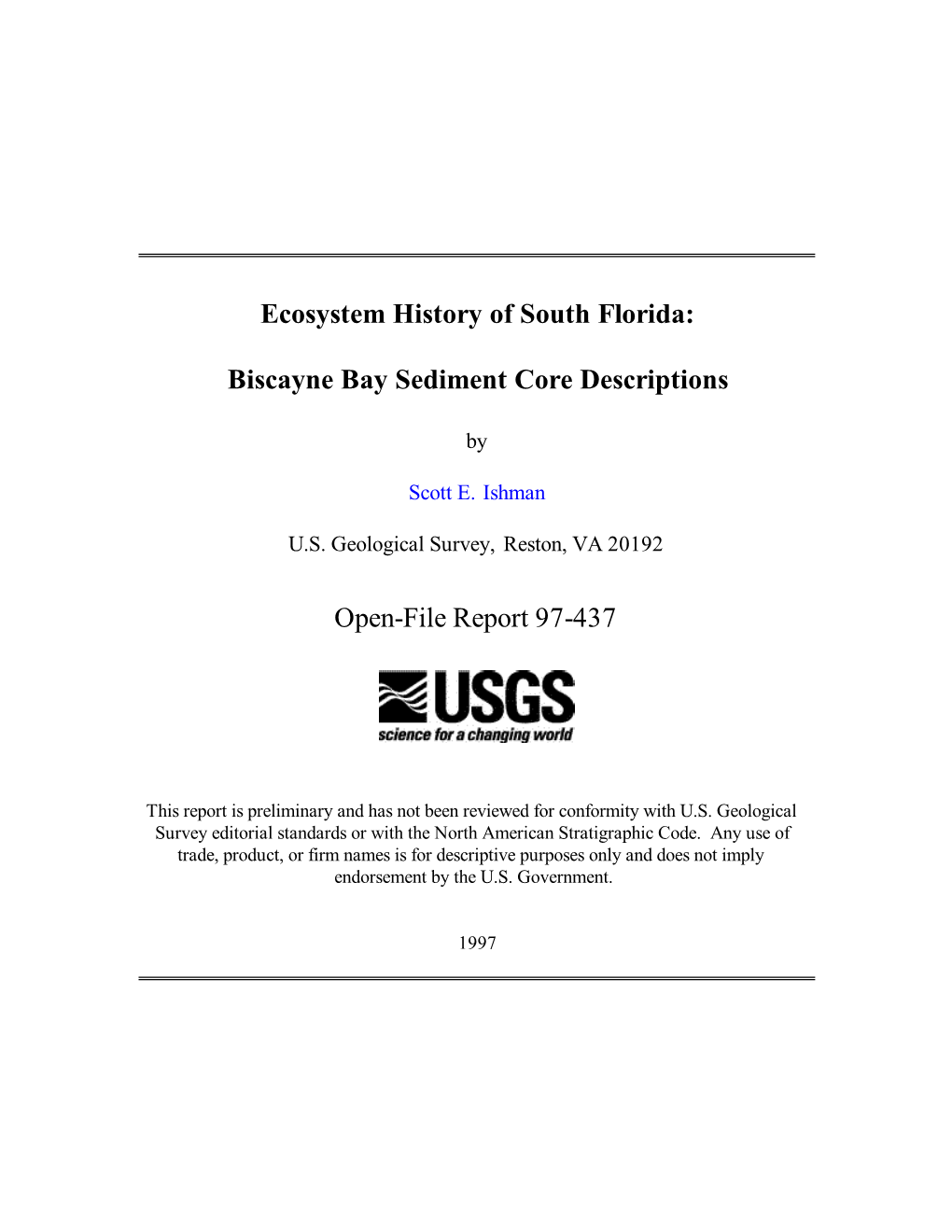 Biscayne Bay Sediment Core Descriptions