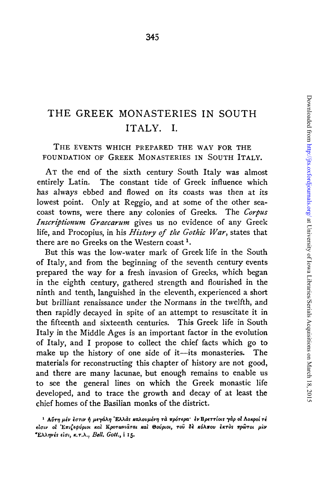 The Greek Monasteries in South Italy. I. the Events Which Prepared the Way for the Foundation of Greek Monasteries in South Italy