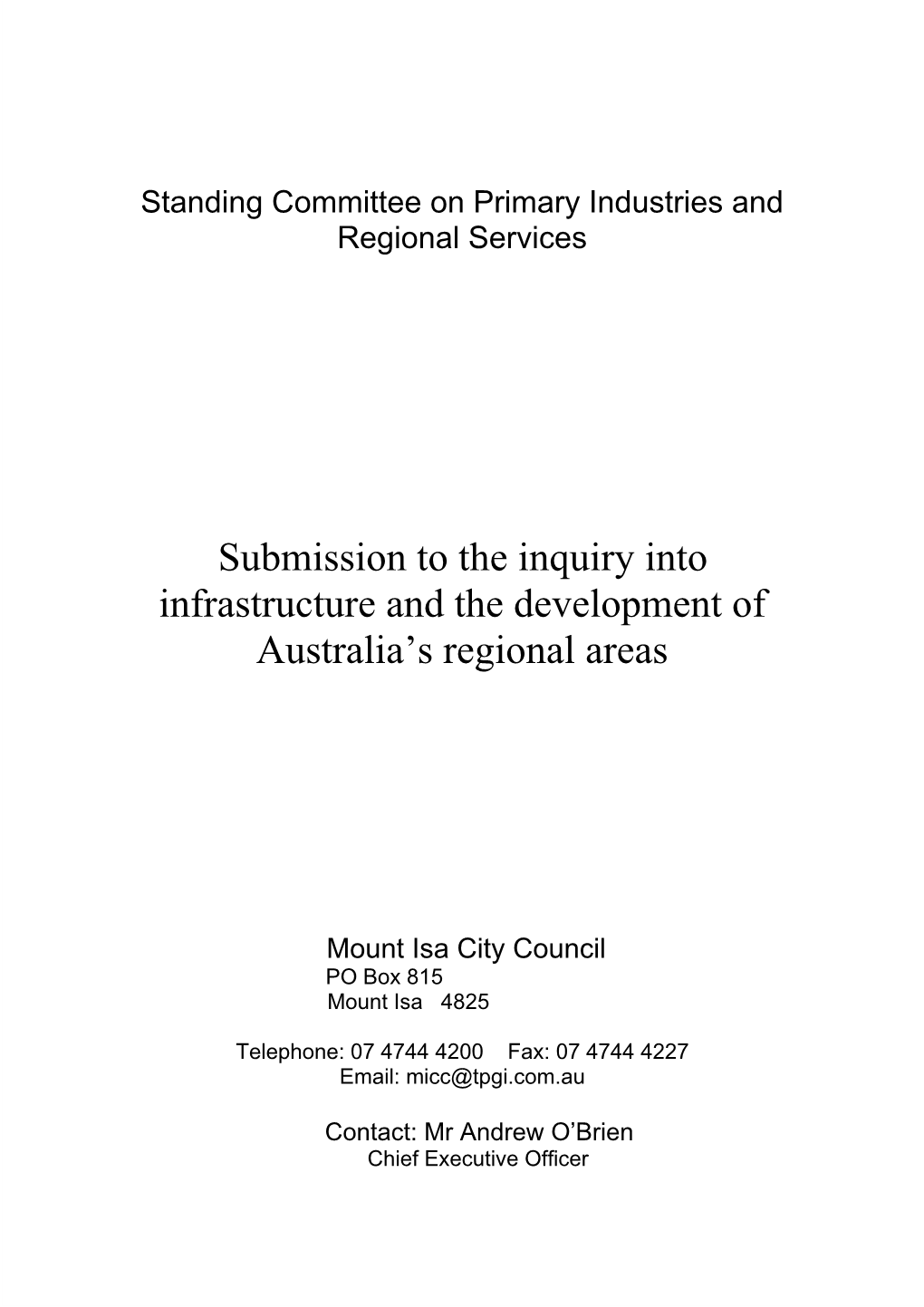 Submission to the Inquiry Into Infrastructure and the Development of Australia’S Regional Areas