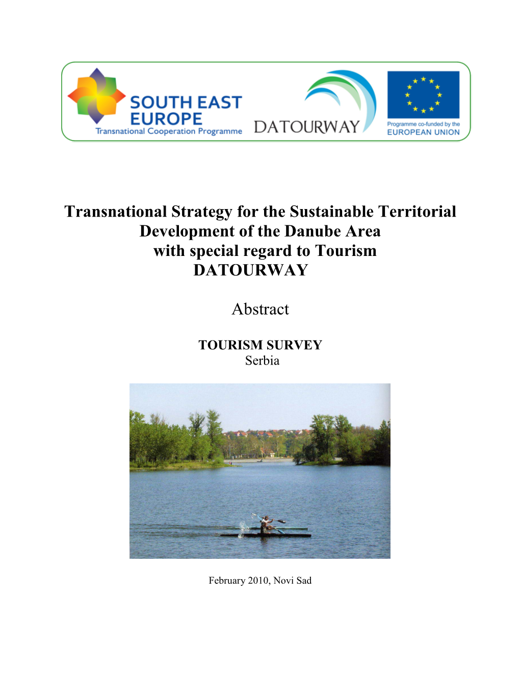 Transnational Strategy for the Sustainable Territorial Development of the Danube Area with Special Regard to Tourism DATOURWAY