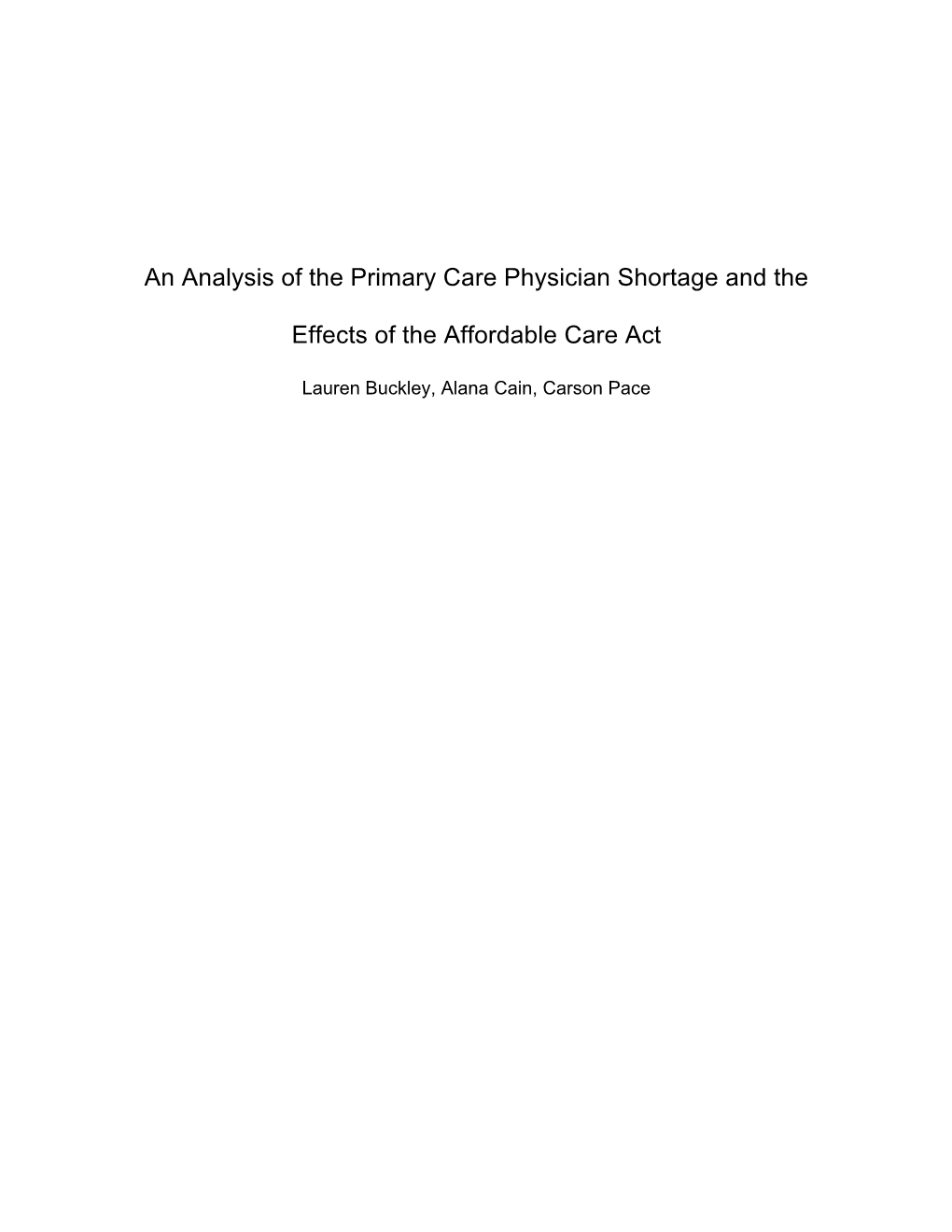 An Analysis of the Primary Care Physician Shortage and the Effects