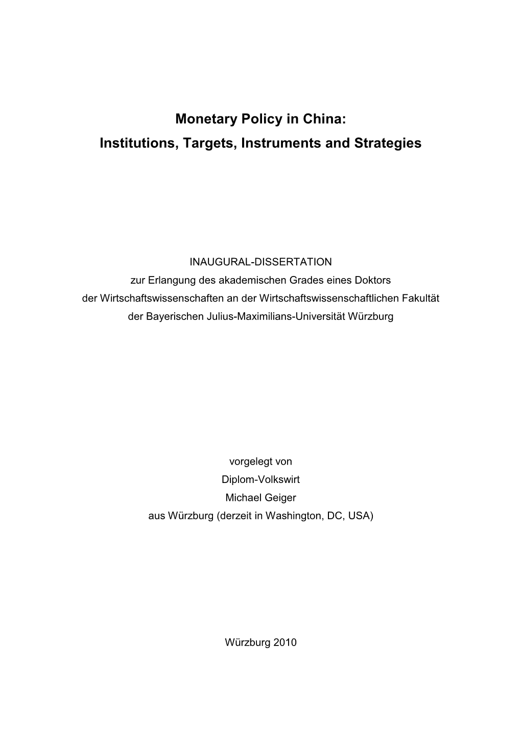 Monetary Policy in China: 1994-2008