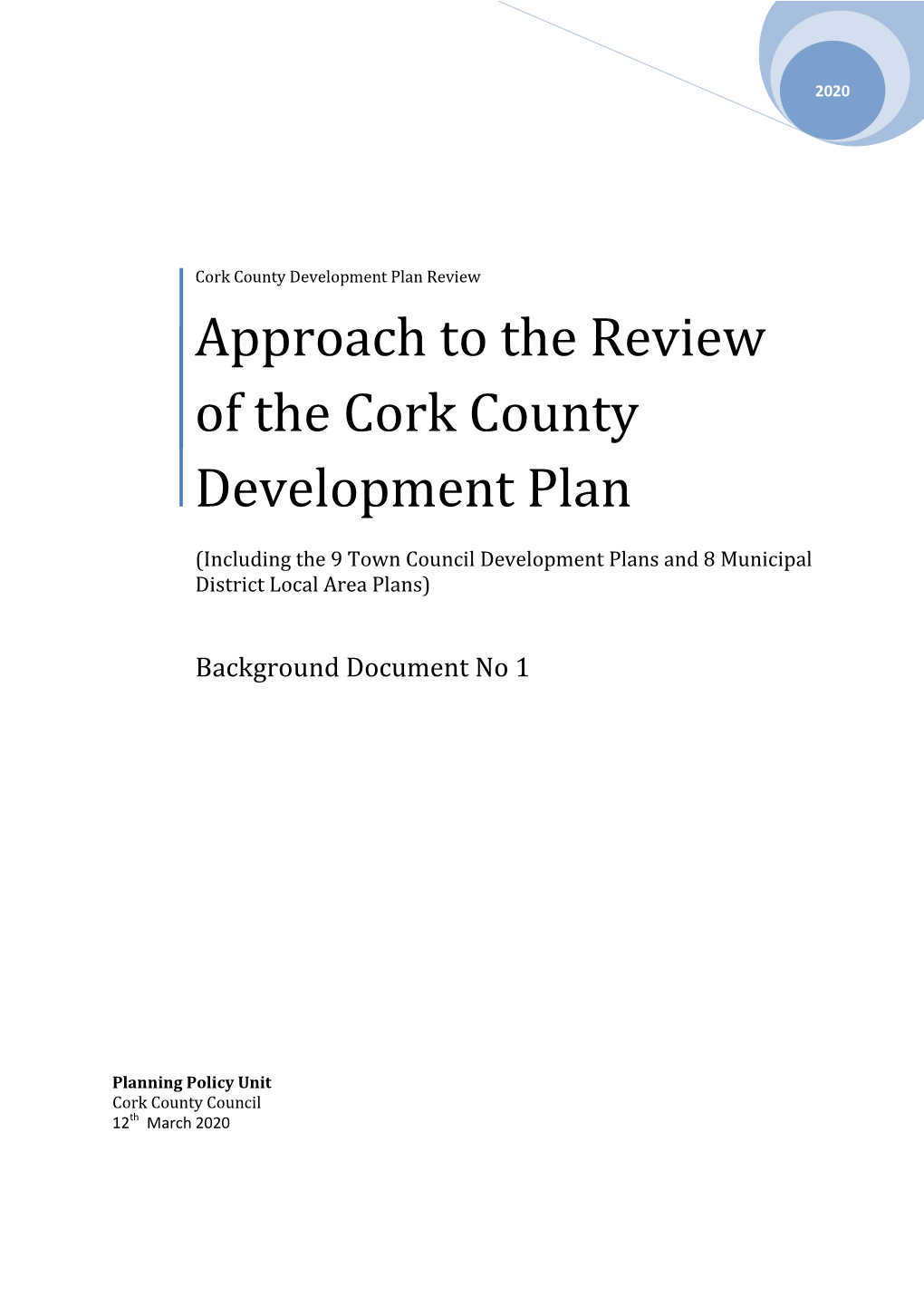 Approach to the Review of the Cork County Development Plan