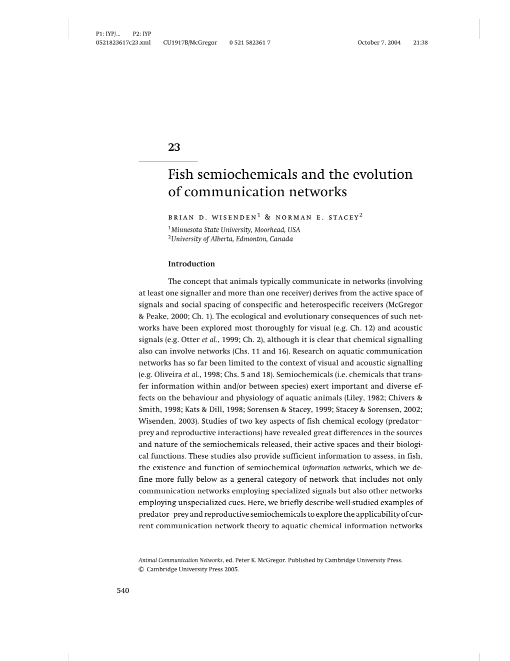 Fish Semiochemicals and the Evolution of Communication Networks