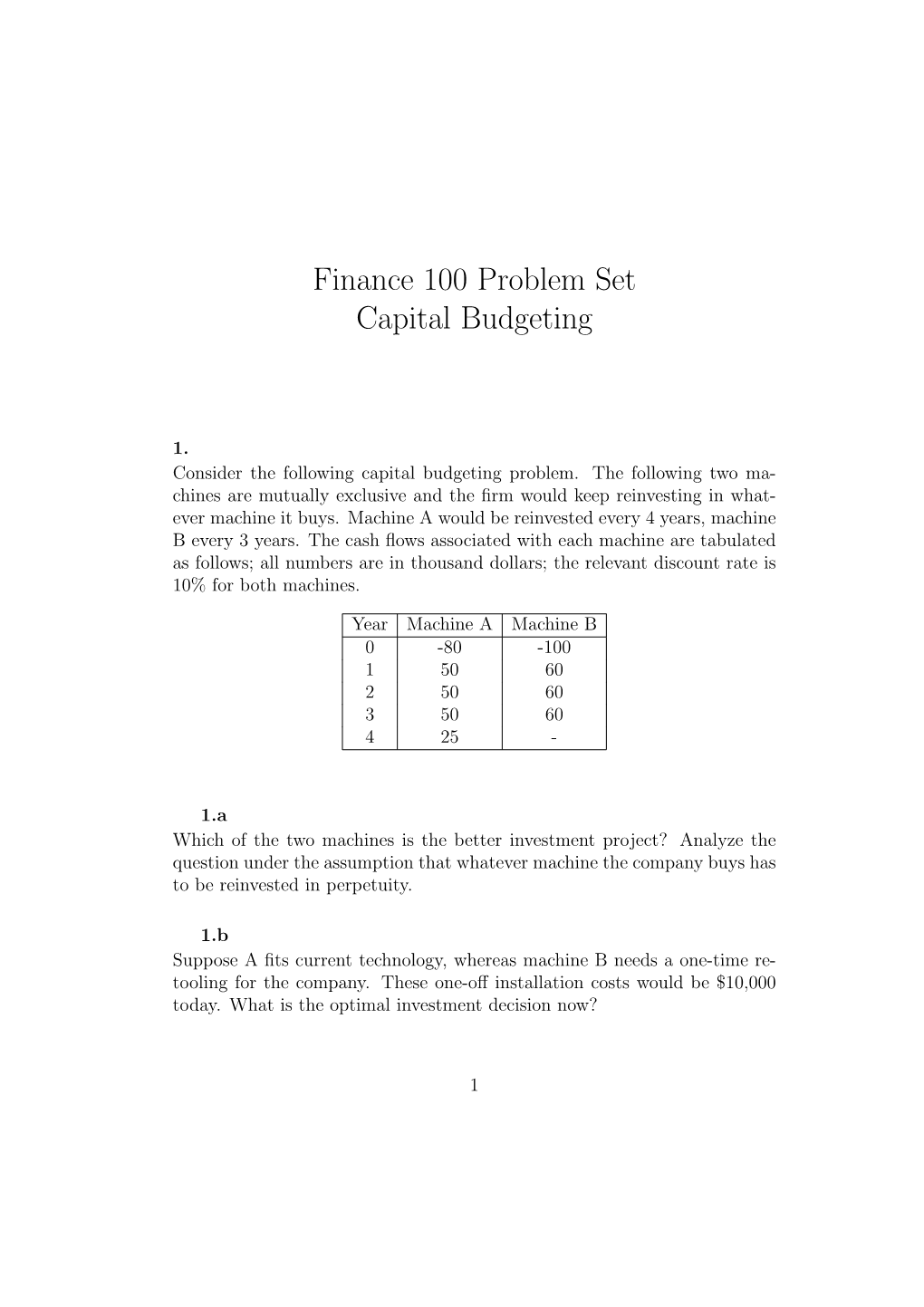 Finance 100 Problem Set Capital Budgeting