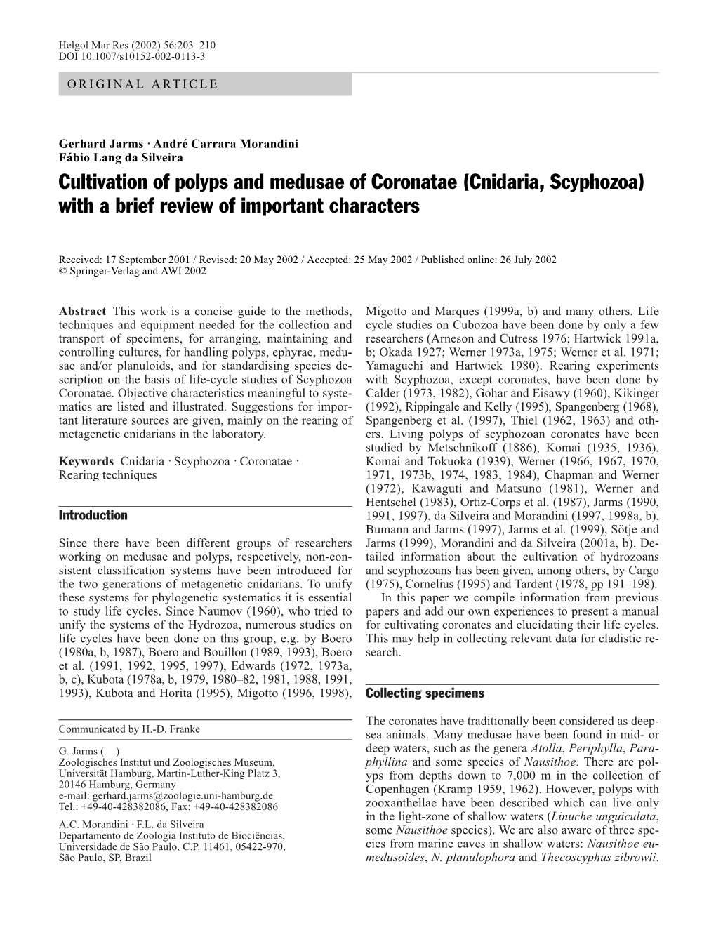 Cnidaria, Scyphozoa) with a Brief Review of Important Characters